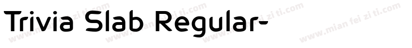 Trivia Slab Regular字体转换
